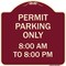 Signmission Permit Parking 8-00 Am to 8-00 Pm Heavy-Gauge Aluminum Architectural Sign, 18" x 18", BU-1818-23321 A-DES-BU-1818-23321 - alternate 1